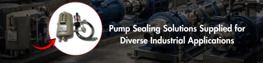 Industrial Pump Sealing Solutions | Cosmos Seals