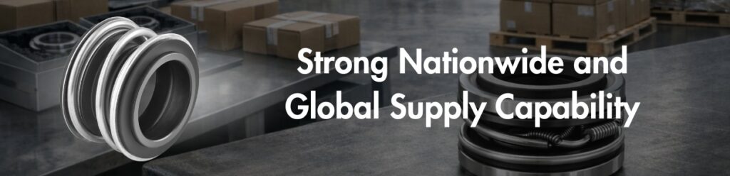 Nationwide and global mechanical seal supply capability with export delivery and logistics support